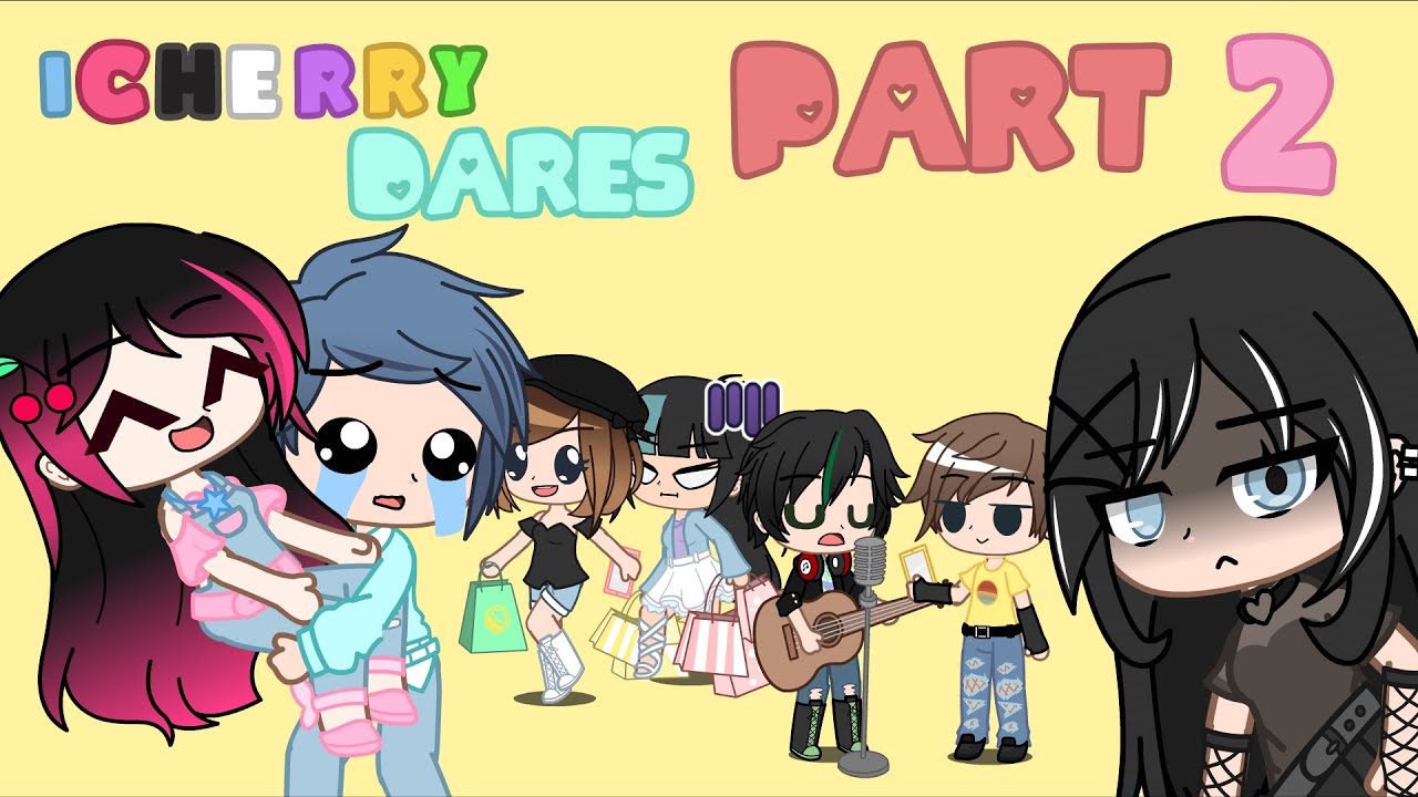 ~// iCherry dares // Part 2 // Gacha Club // iCherry //~