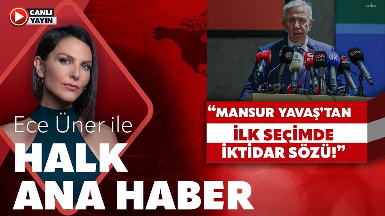 #CANLI Ece Üner ile Halk Ana Haber | #aklazarar