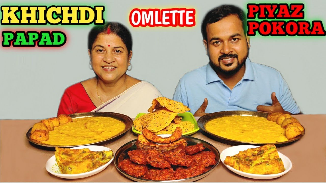 KHICHDI,ALOO FRY,PIYAZ POKORA,OMLETTE,PAPAD,CURRY BANANA FRY MUKBANG EATING SHOW| ASMR EATING SHOW
