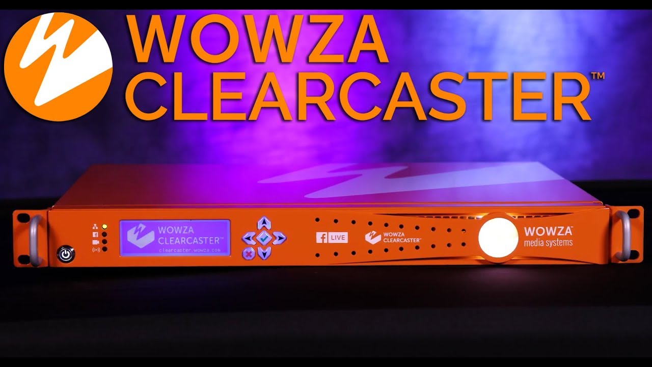 Wowza ClearCaster - Tech Breakdown