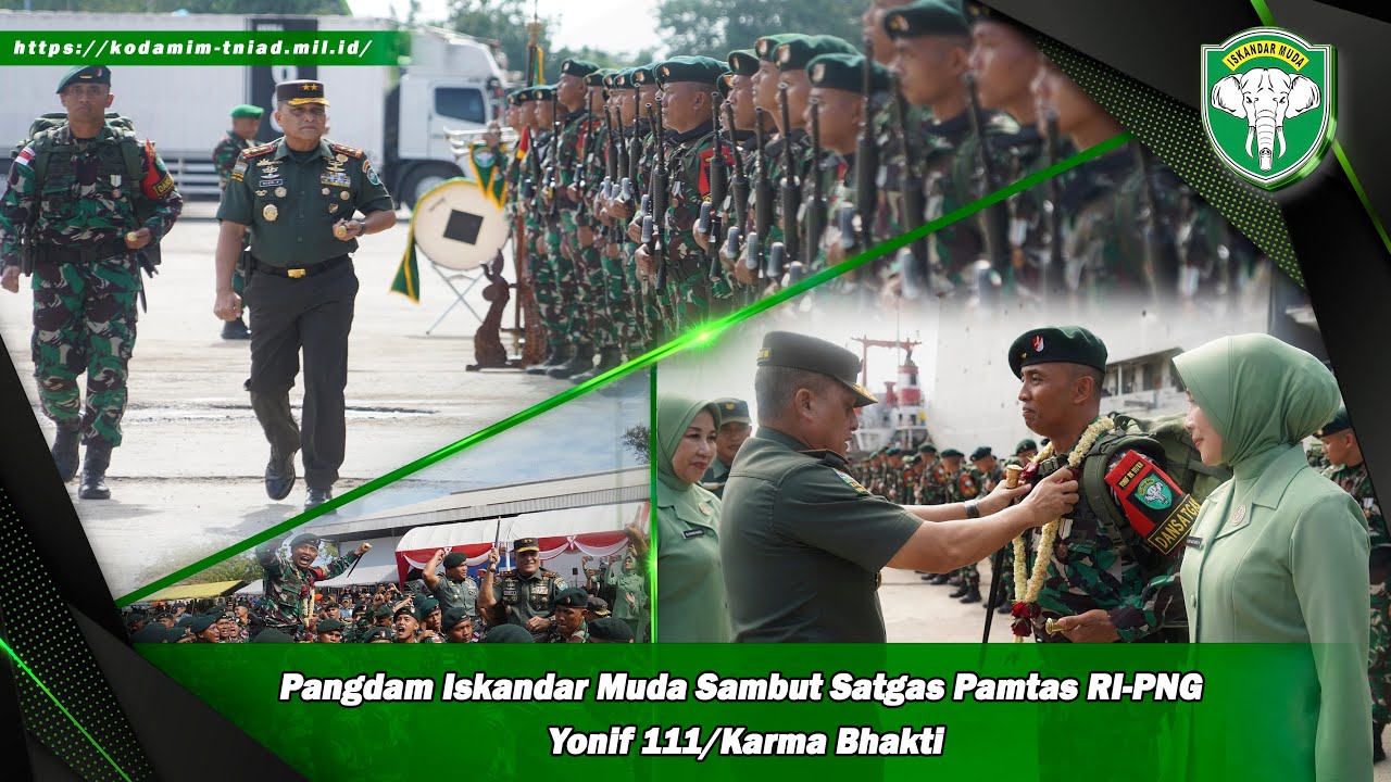 Pangdam Iskandar Muda Sambut Satgas Pamtas RI-PNG Yonif 111/Karma Bhakti