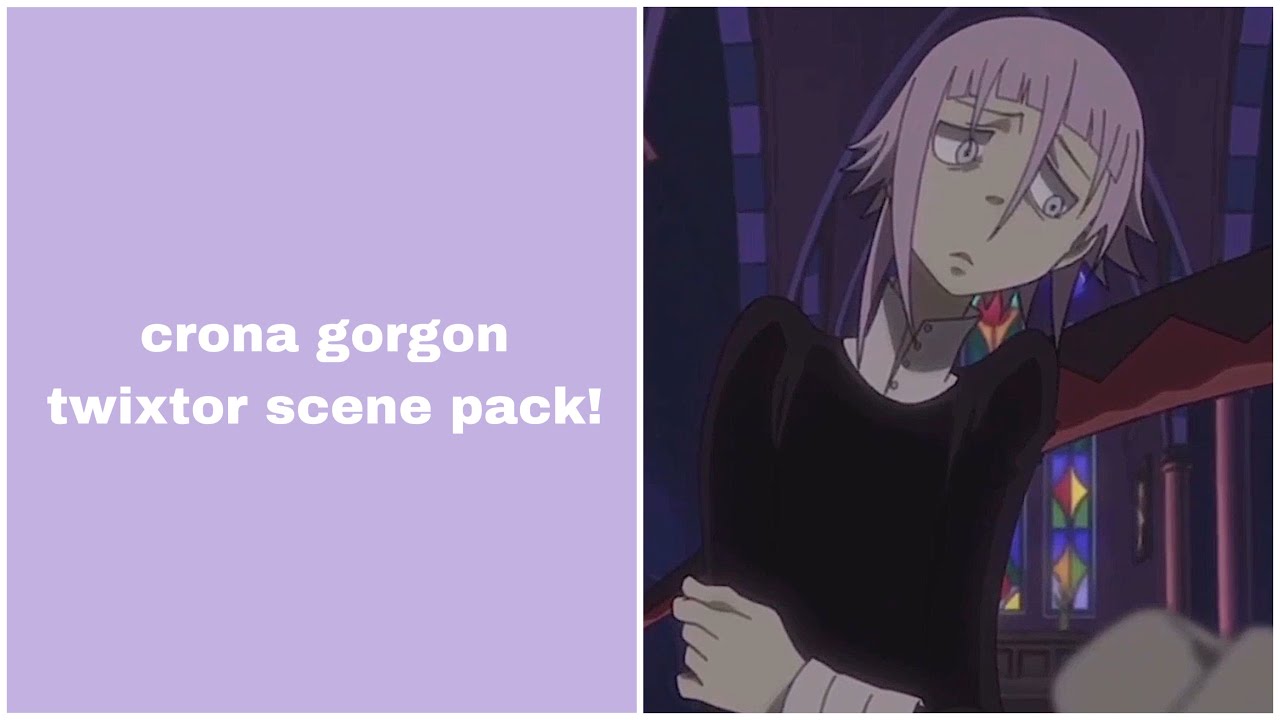 crona gorgon twixtor scene pack! (give credit!)