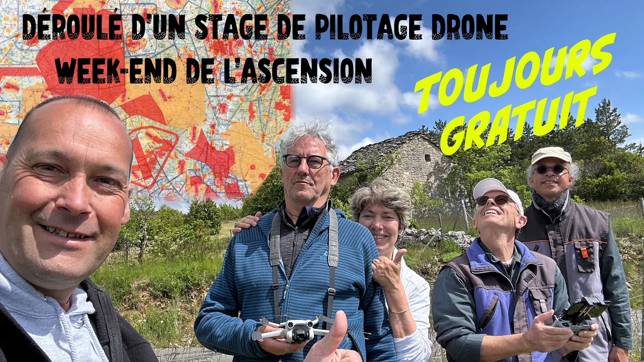 STAGE DRONE GRATUIT | Retour sur le stage de l’ascension - Déroulé complet, vols et avis