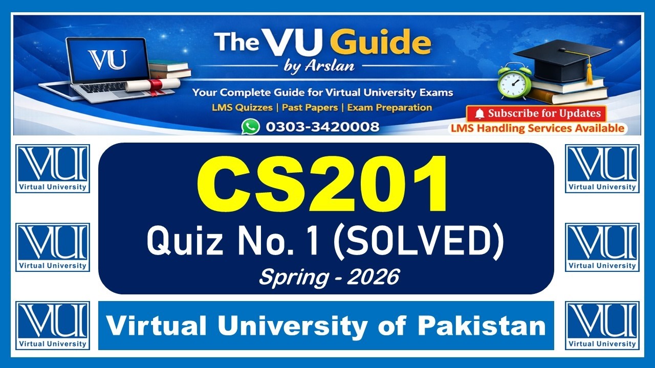 CS201 Quiz No 1 Spring 2026 Solved | Today&rsquo;s Quiz with Correct Answers | VU Students