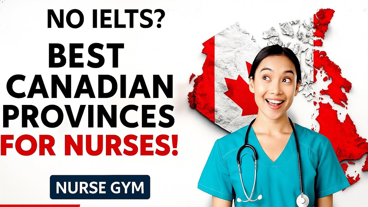 No IELTS? Best Canadian Provinces for Internationally Educated Nurses (2025)