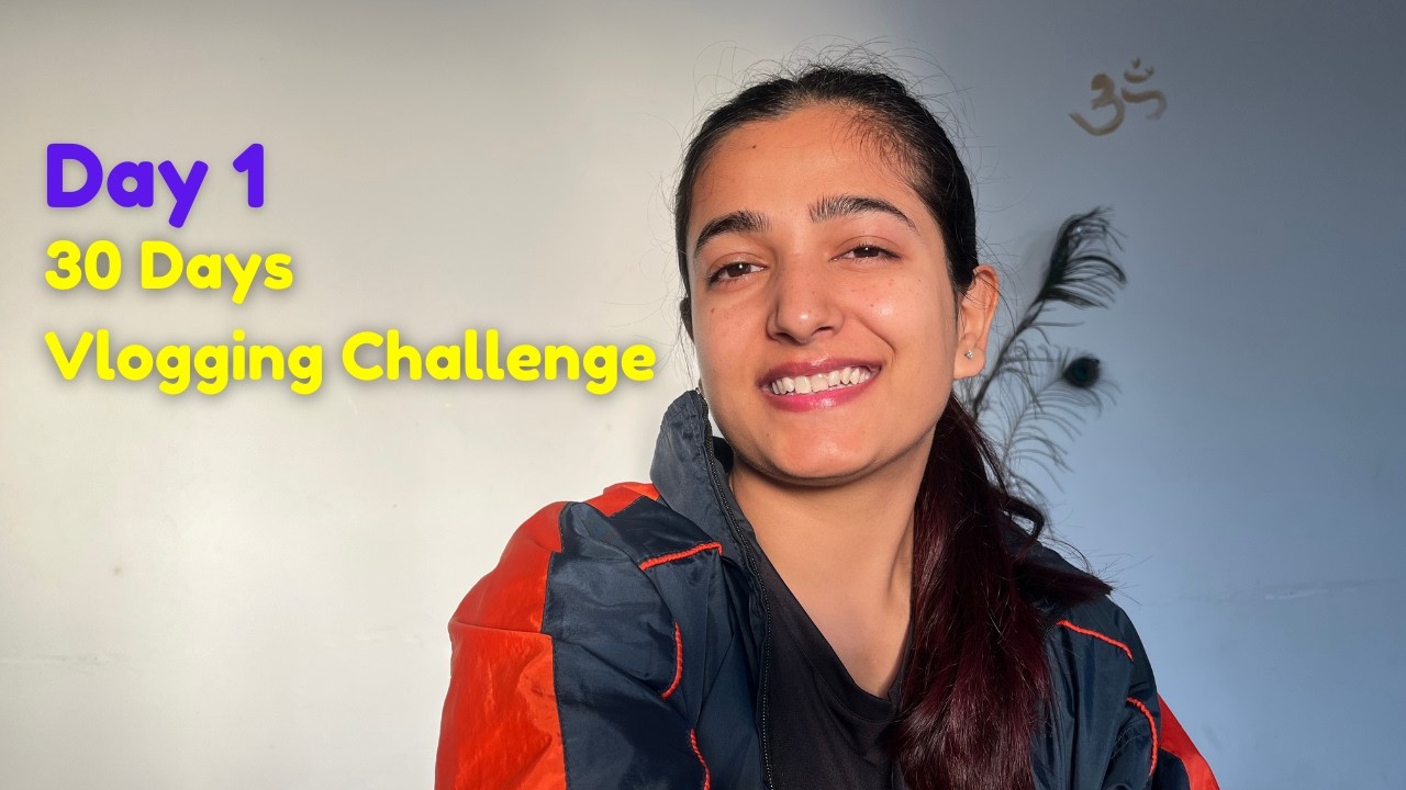 Chaliye shuru krte hain | Day 1 of #30daysvlogchallenge | Shine with Sans 🧿✨