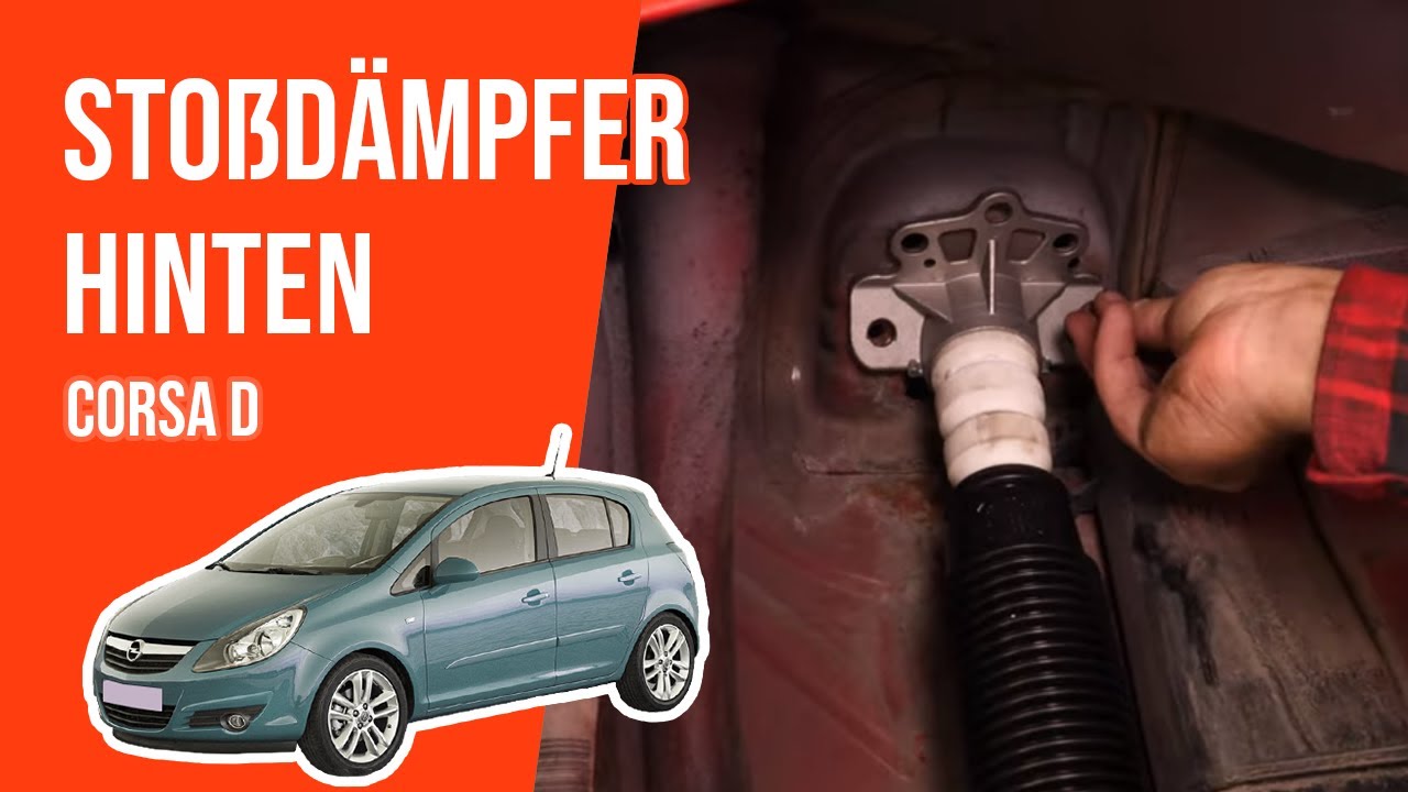 Wie Corsa D Stoßdämpfer hinten wechseln ➿
