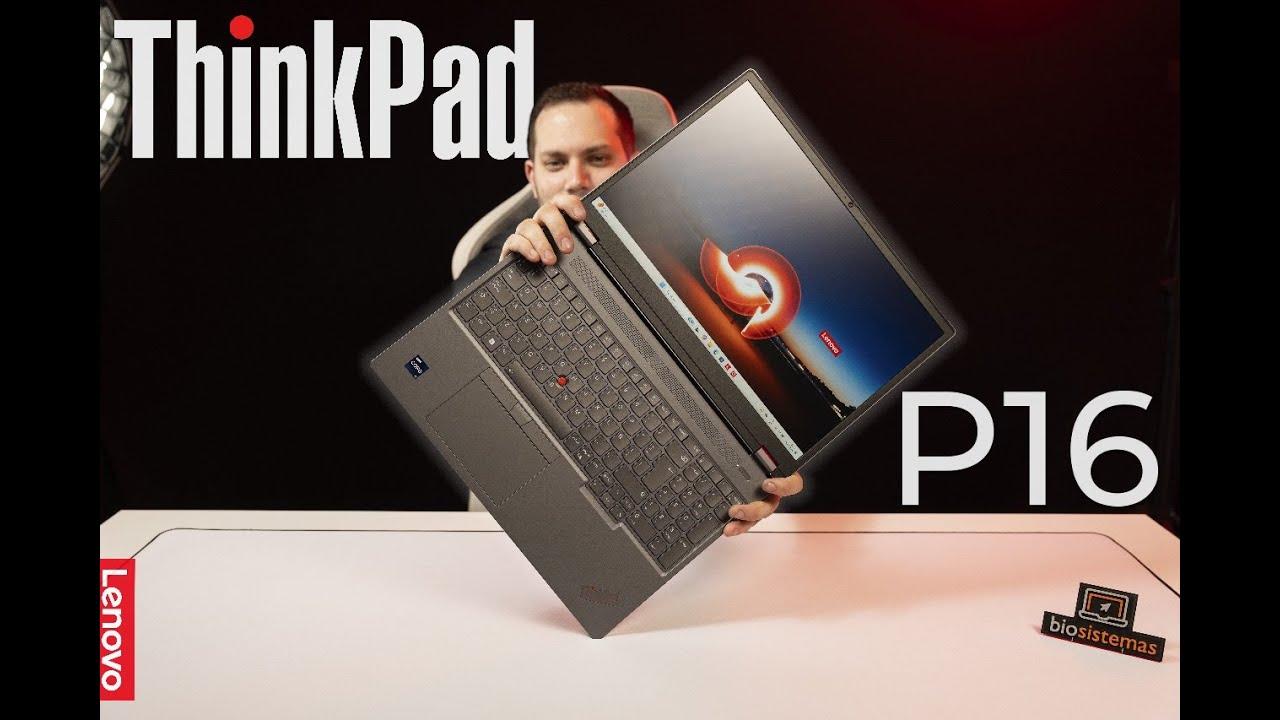 Lenovo Thinkpad P16 Gen 2 - La workstation definitiva. Review en 4K