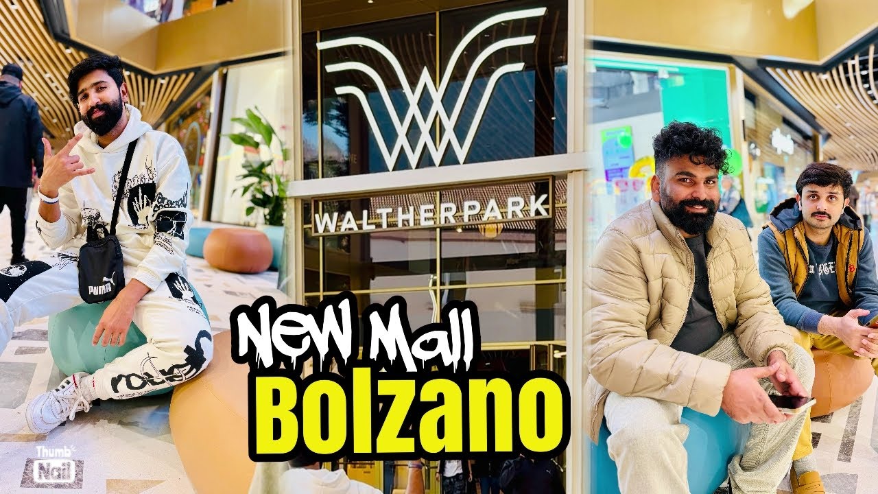 Waltherpark new mall in Bolzano || murshad k dost ki shop mil gie 😂😂