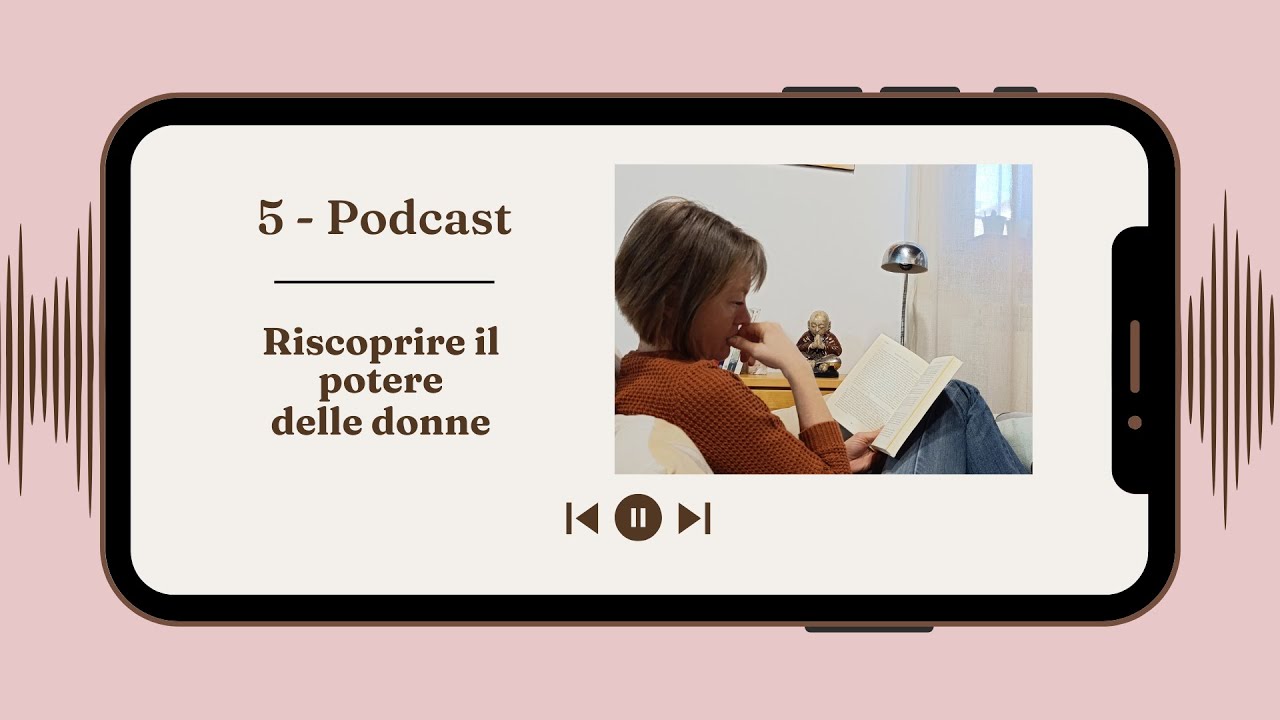 Riscoprire la forza delle donne