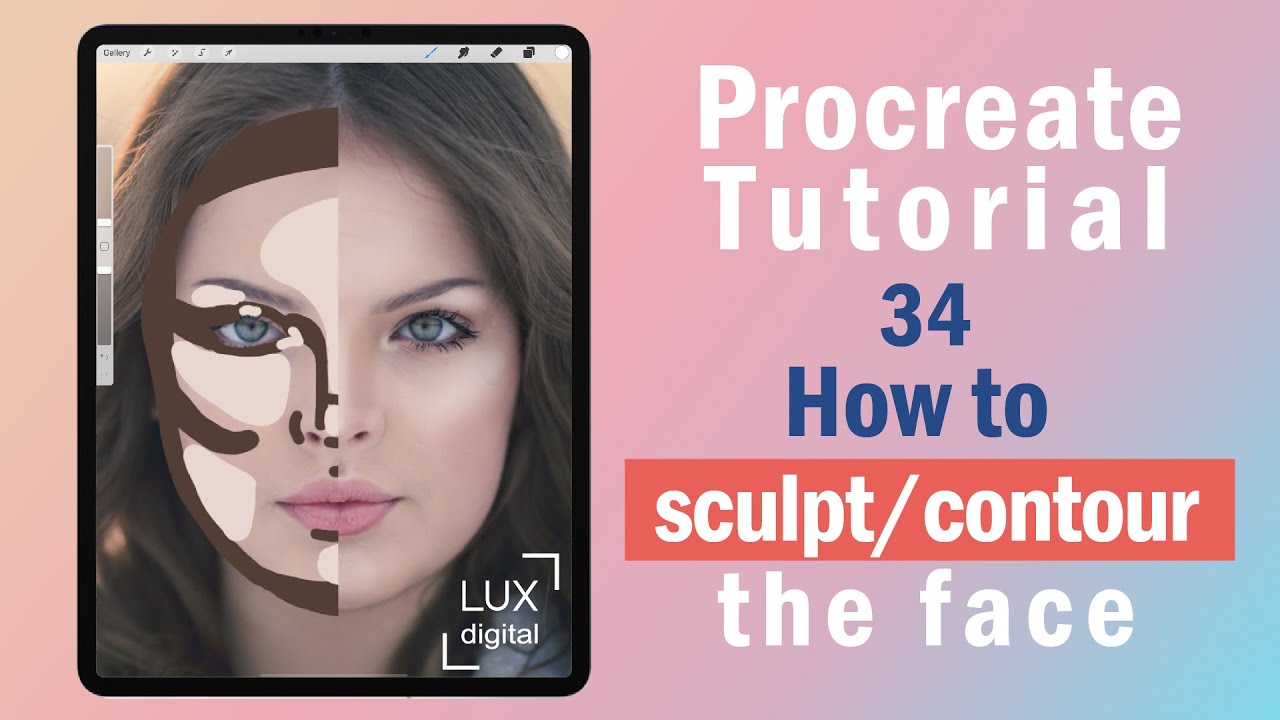 Procreate Tutorial. 34. How to sculpt / contour the face
