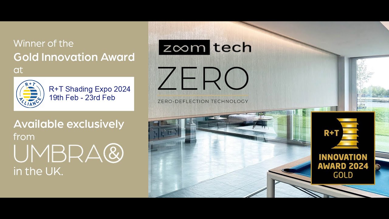 Zoomtech wins the Gold Innovation Award at R+T Expo 2024 - Ultra wide zero deflection blinds.