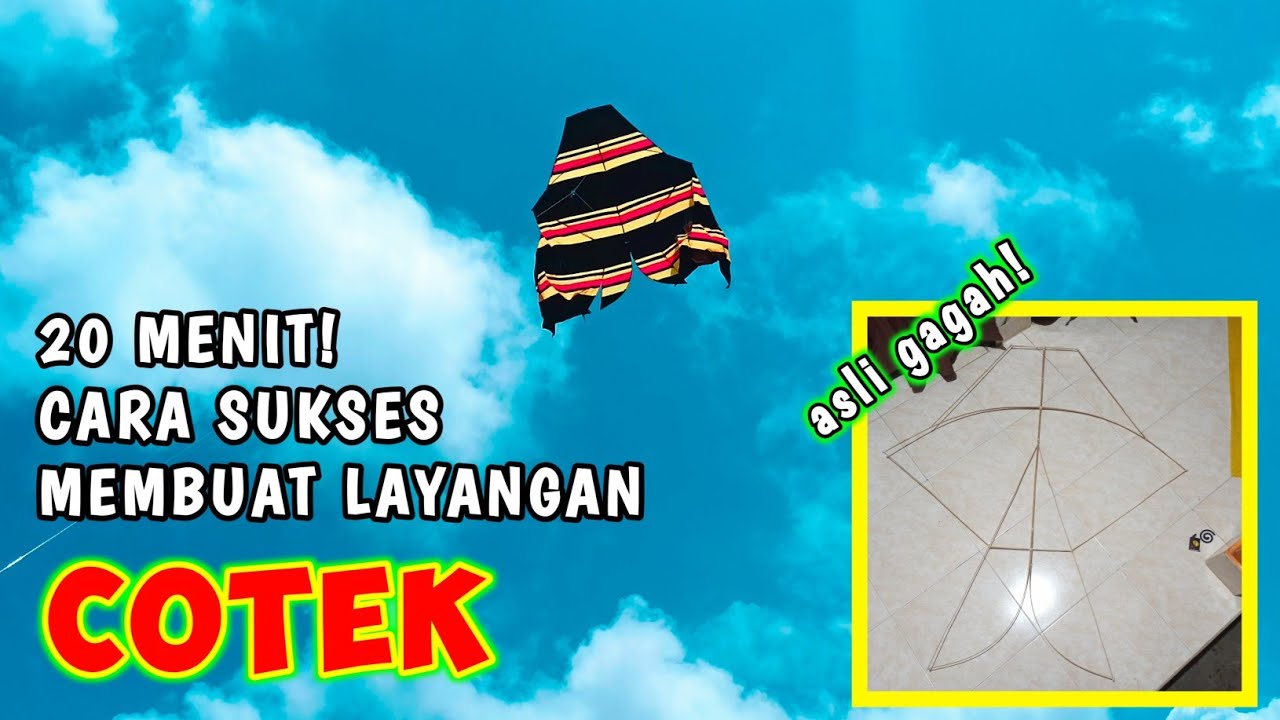 PASTI SUKSES‼️ Cara Membuat Layangan Cotek Khusus Pemula - AUTO NGELOG💯