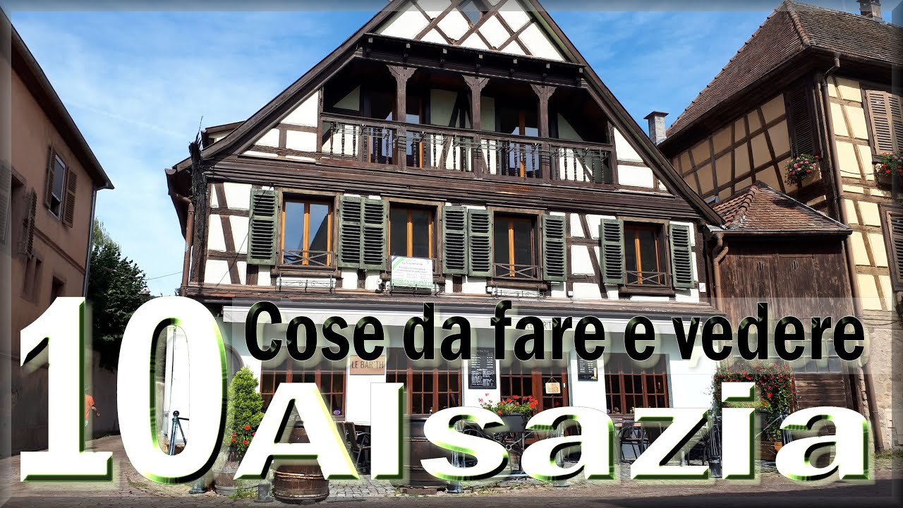 10 cose da fare e da vedere in Alsazia (Francia)