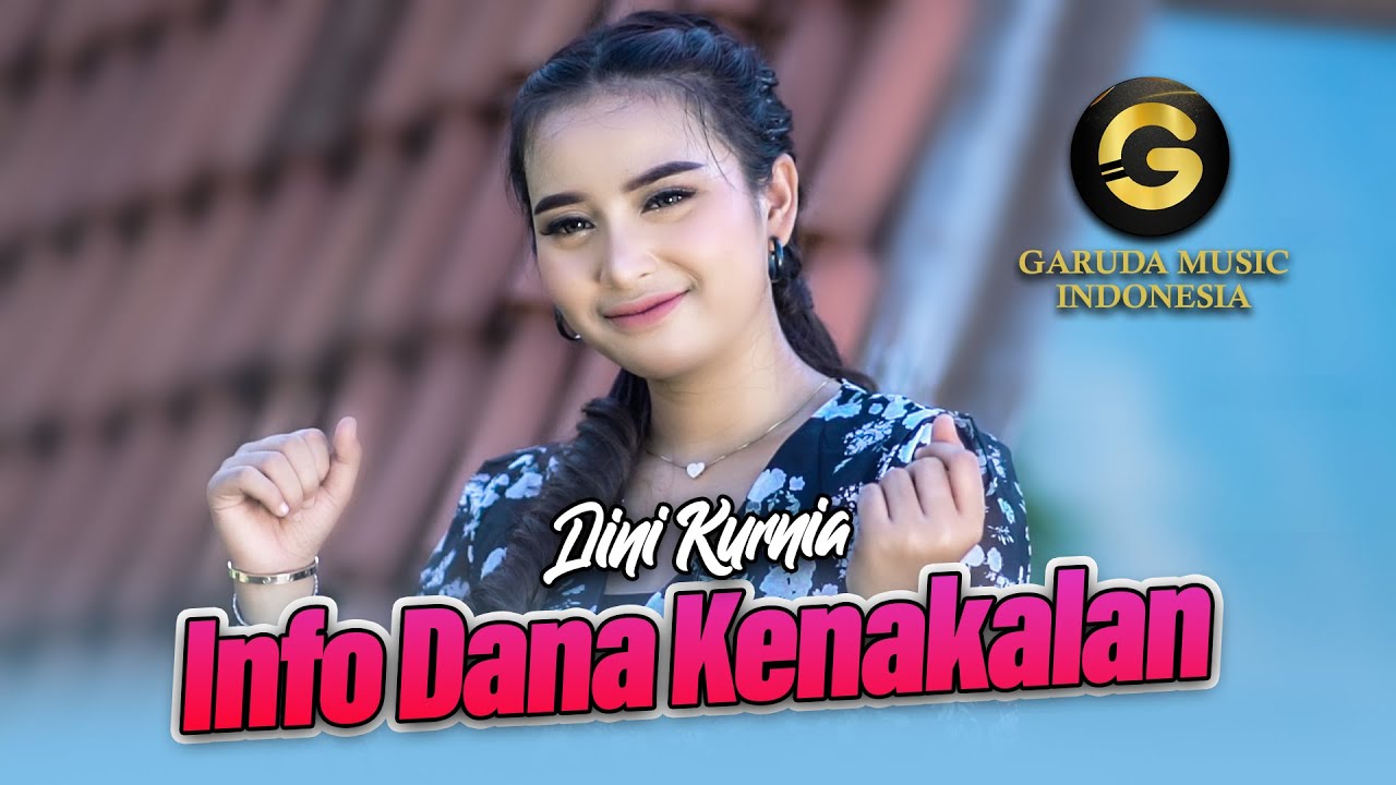 Dini Kurnia - Info Dana Kenakalan Maseeeh [Official Music Video]