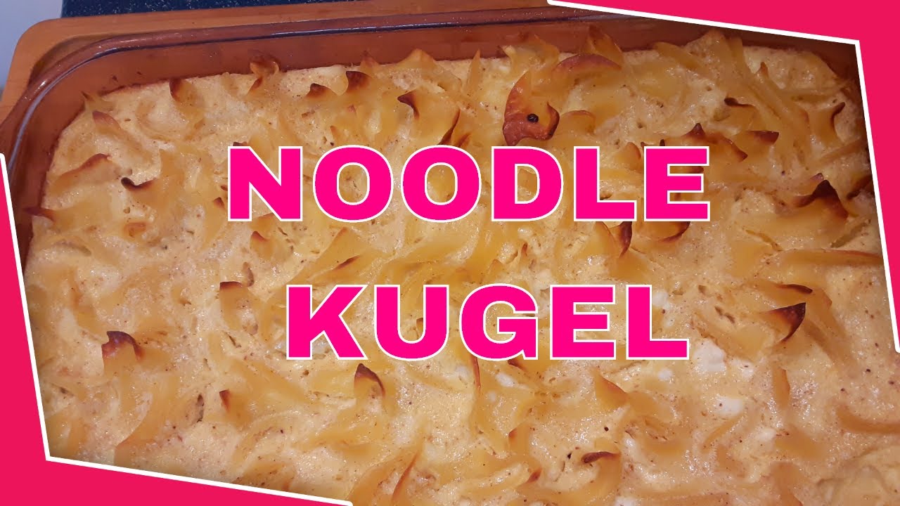 NOODLE KUGEL