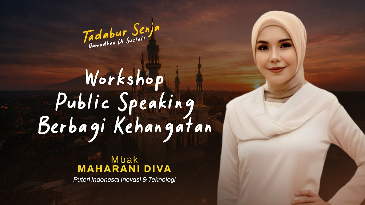 🔴 LIVE • WORKSHOP PUBLIC SPEAKING bersama PUTERI INDONESIA INOVASI & TEEKNOLOGI | Maharani Diva