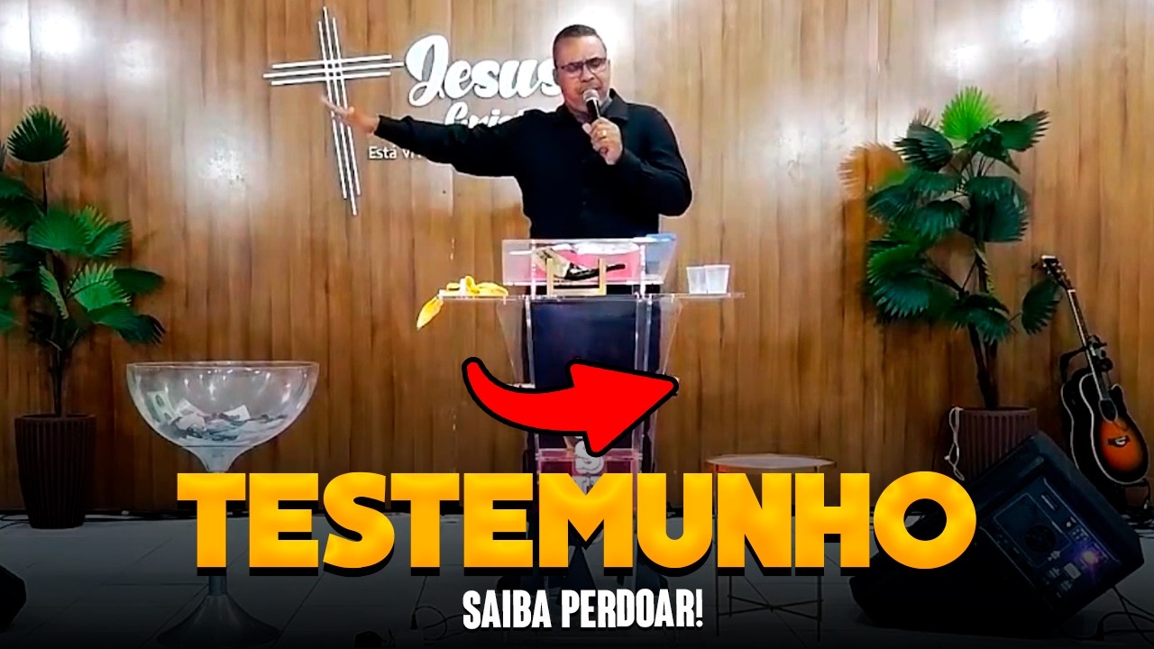 É DE ARREPIAR O TESTEMUNHO DESSE PASTOR! SAIBA PERDOAR!