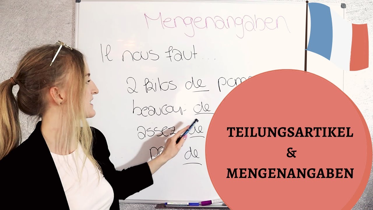 Einfach erklärt: Teilungsartikel (l’article partitif) und Mengenangaben im Französischen - LANGUAID
