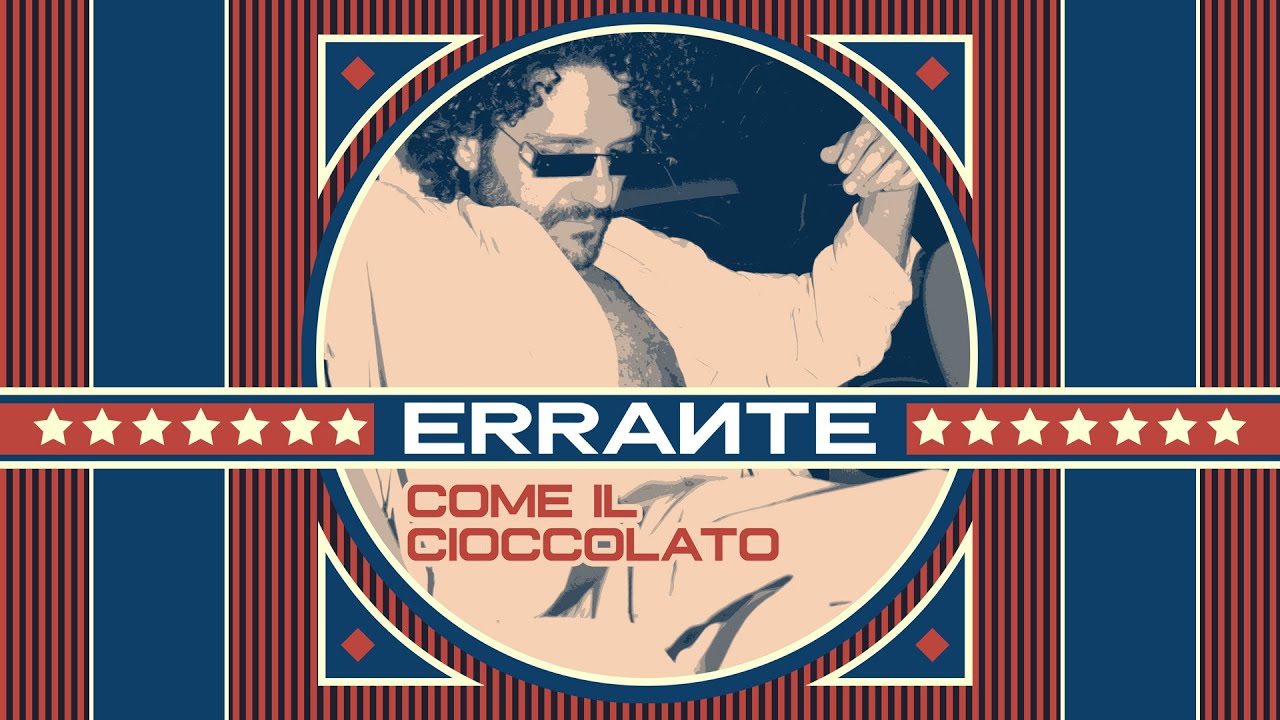 Errante - Come il Cioccolato (Videoclip ufficiale)
