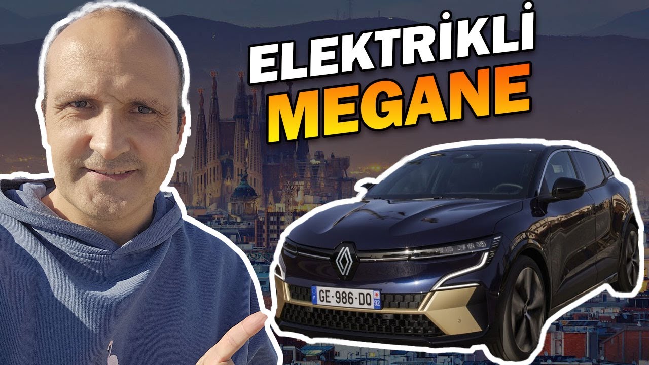 Renault Megane e-Tech: Herkesin peşinde olduğu elektrikli otomobil