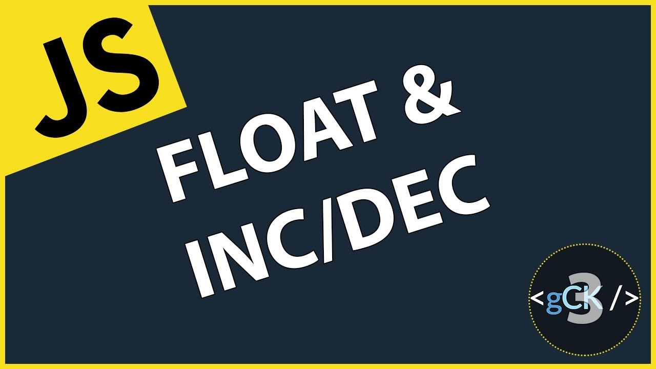 [3/??] Incrémentation & décrémentation | Javascript & ES6/7/8 pour débutants 2019