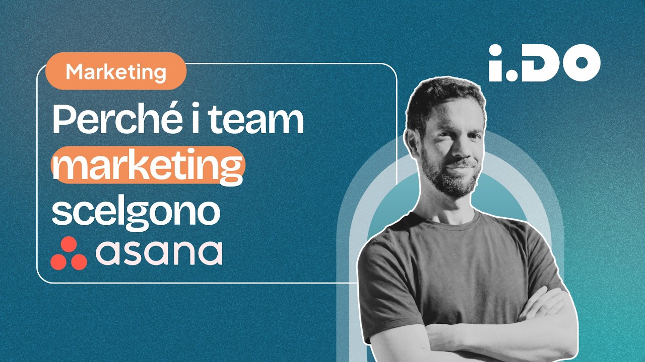 Perché i team marketing scelgono Asana per la gestione di campagne e workflow
