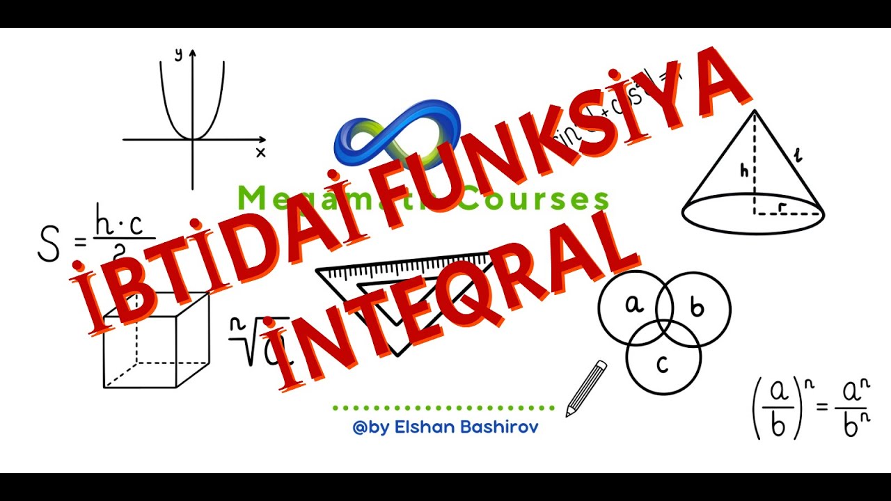 inteqral. ibtidai funksiya qeyri müəyyən inteqral