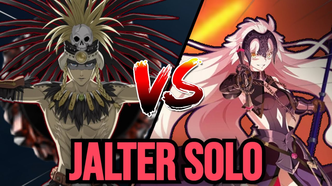 [FGO] LB7 Final Boss - Tezcatlipoca vs Jeanne Alter SOLO