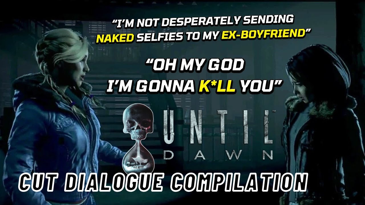 NEW UNUSED Until Dawn Remake Dialogue Compilation