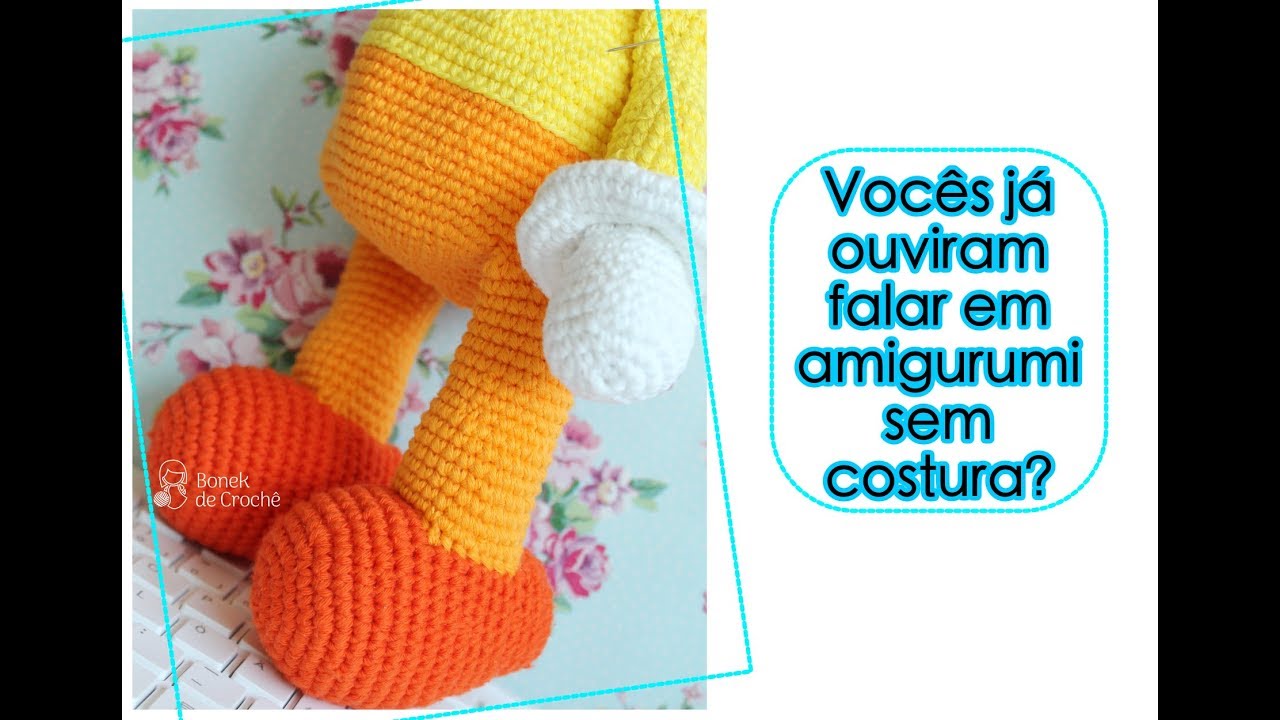 Amigurumi sem costura - Amigurumi para iniciantes