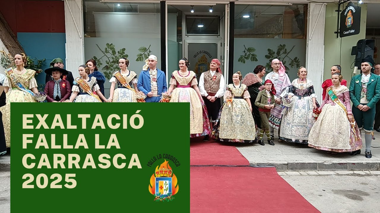 Exaltació Falla La Carrasca 2025