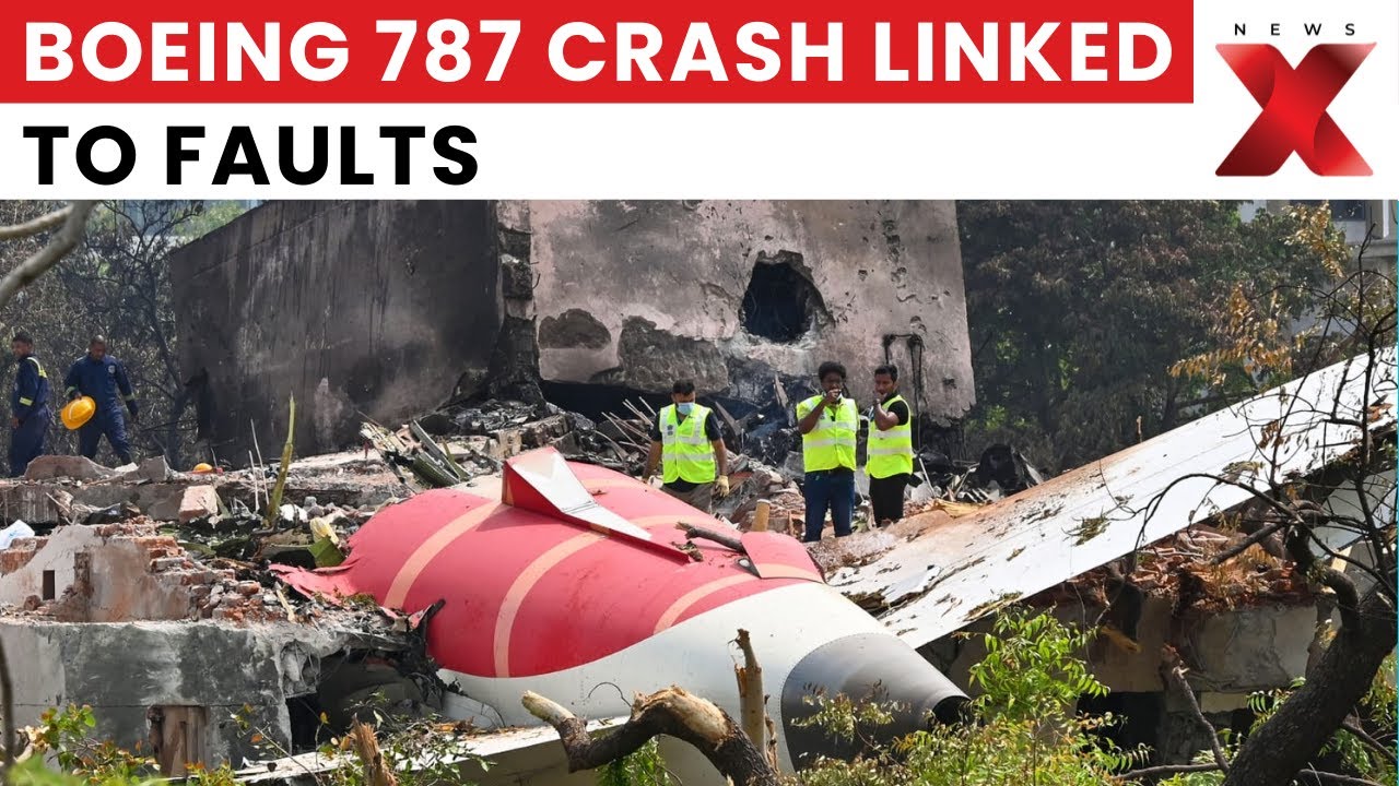 Air India 787 Crashed Due to Longstanding Technical Issues: Safety Group Claims