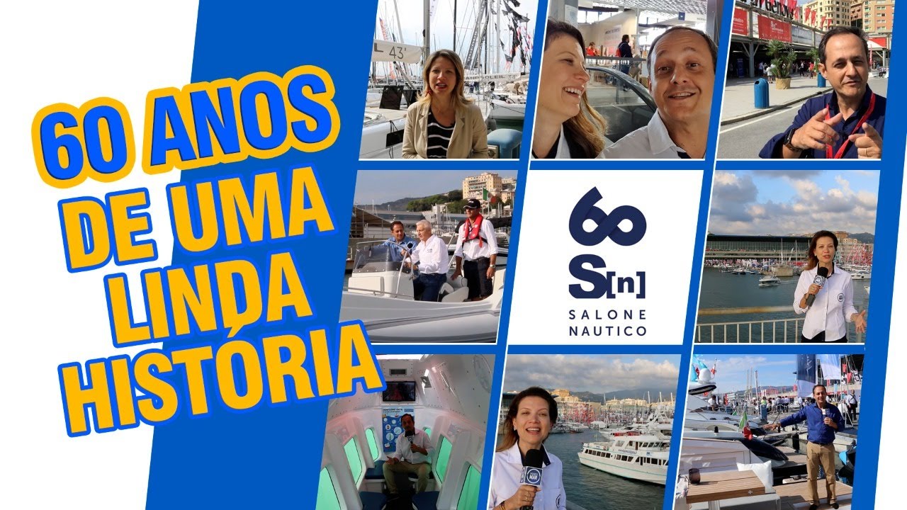 60 anos de uma linda história - Salone Nautico di Genova