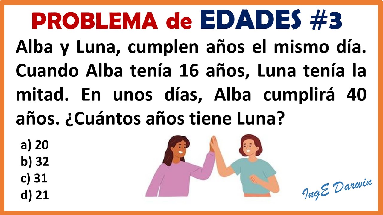 La respuesta no es la que piensas, problema de edades. | Problema 3