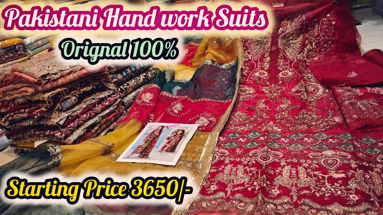 Orignal Pakistani Handwork Suits Heavy Cristal Work price..3650/- to 4800/-❣️