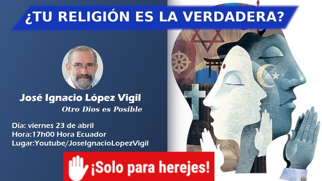 ¿Tu religión es la verdadera?