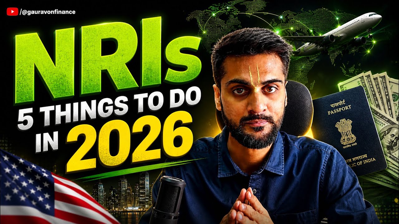 NRI must do 5 Things in 2026! 