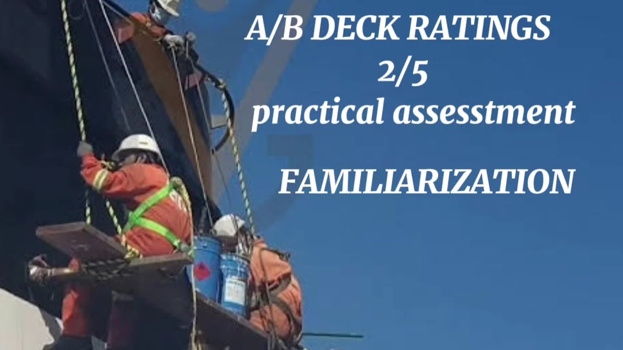 AB DECK RATINGS 2/5 PRACTICAL ASSESSTMENT ,/ FAMILIARIZATION @Houseofhighlights #followers