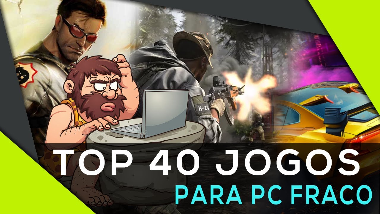 TOP 40 JOGOS PARA PC FRACO! #ESPECIAL40K! 12#
