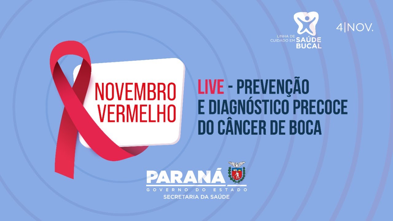 Novembro Vermelho - Prevenção e Diagnóstico Precoce do Câncer de Boca