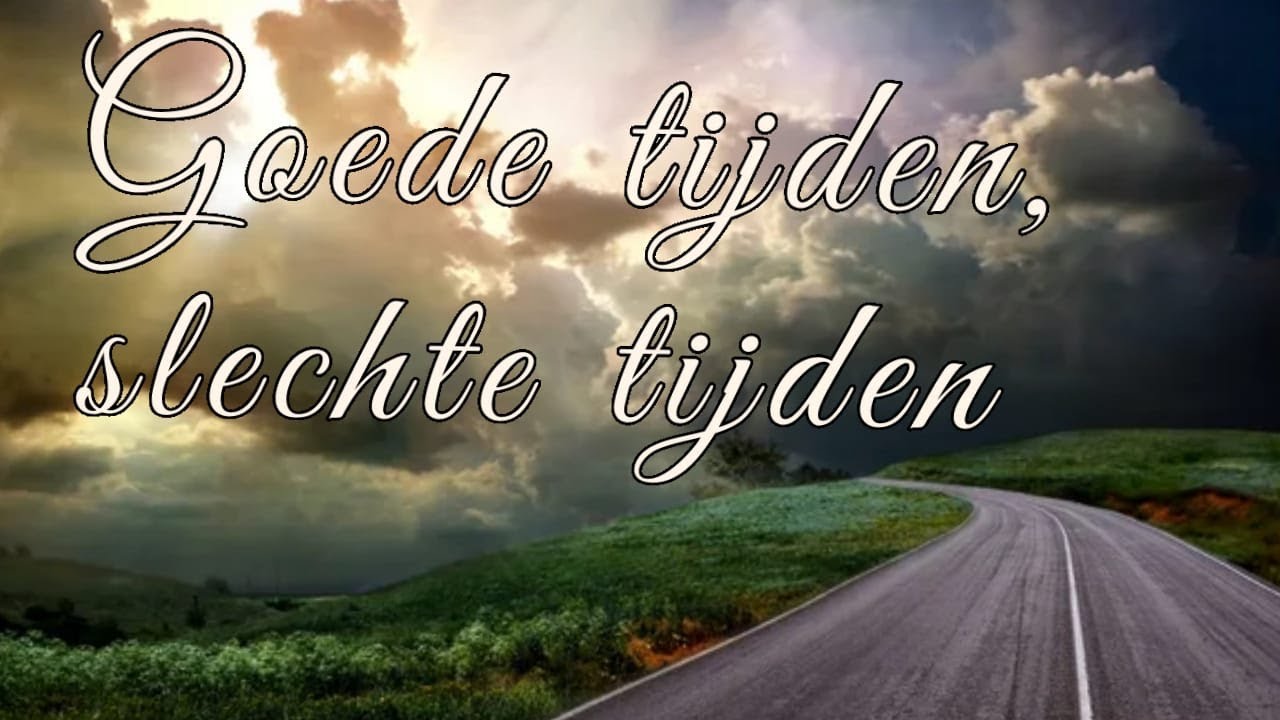 Goede tijden, slechte tijden @Maranatha kerk Eindhoven