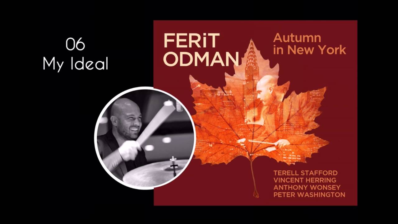 My Ideal - Ferit Odman - Autumn In New York
