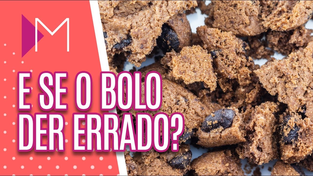 O que fazer quando o bolo dá errado? - Mulheres (04/03/2020)