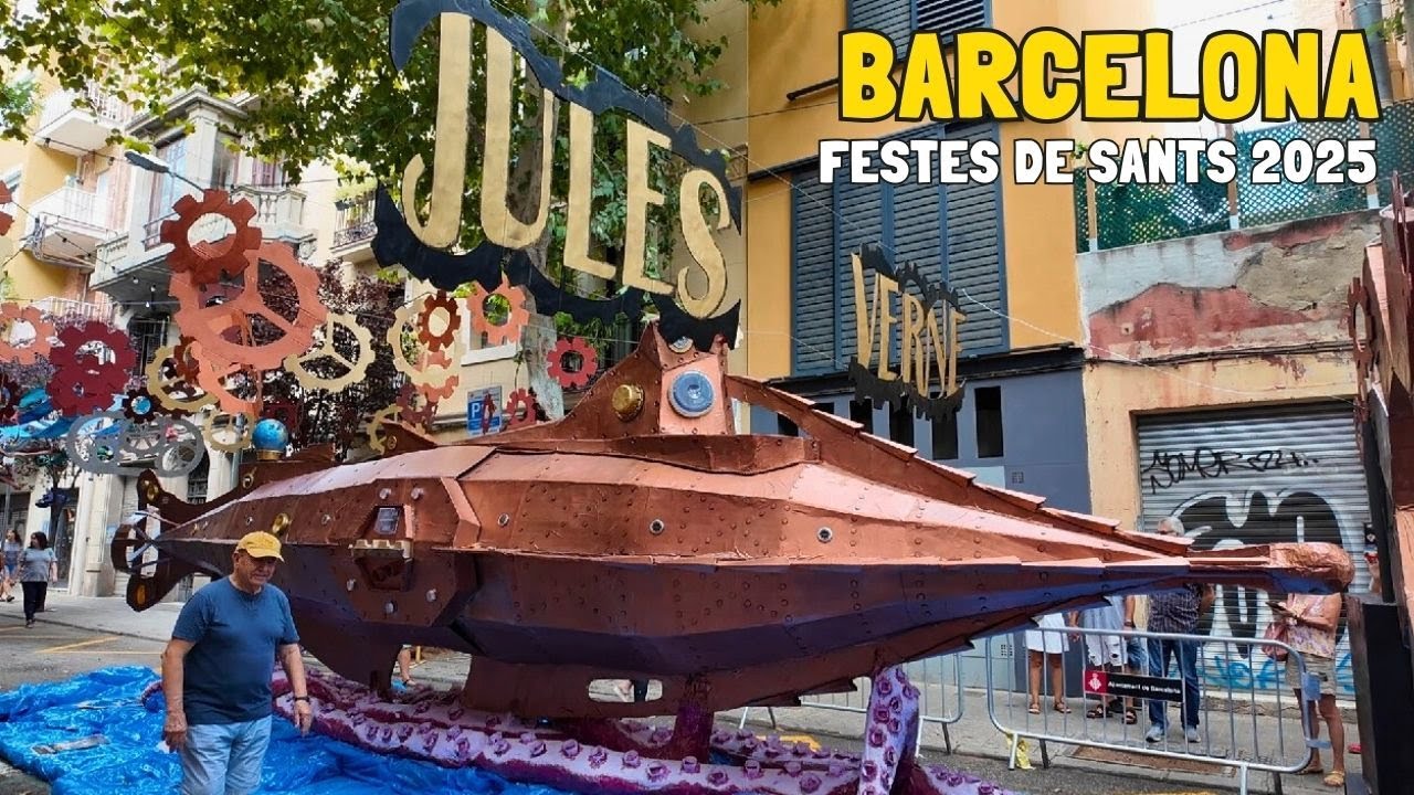 [BARCELONA] FESTES DE SANTS 2025 🎉 &iexcl;Las 11 Calles y Plazas Decoradas en un Ambiente &Uacute;nico!