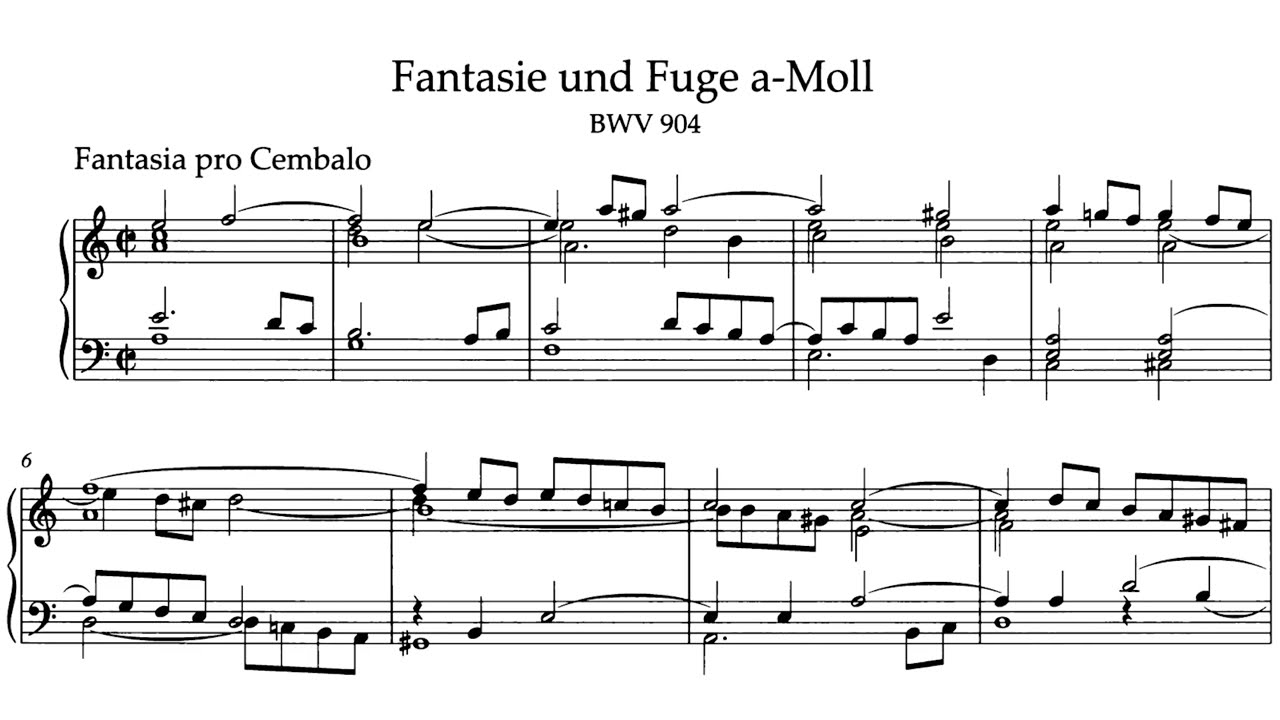 J. S. Bach - Fantasia and Fugue in A Minor, BWV 904, Harpsichord & Sheet Music
