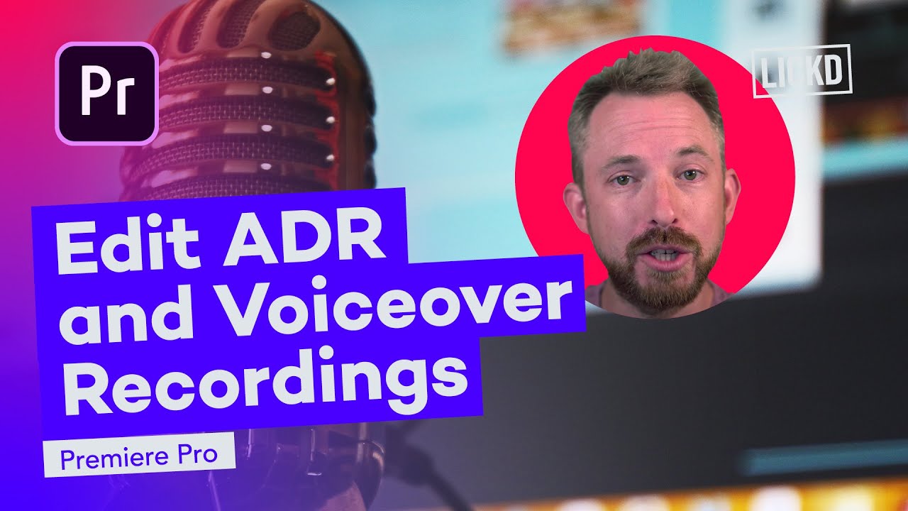 Как редактировать записи ADR и озвучки | Уроки Lickd