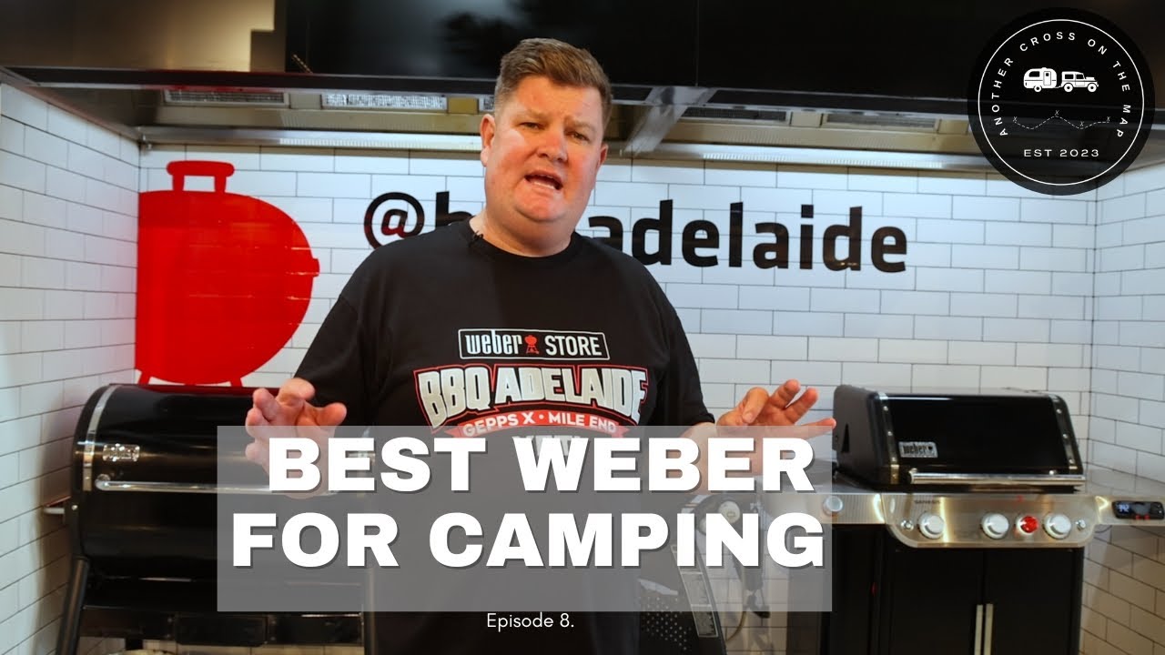Unleashing Flavor on the Road: Best Weber Grills for Camping | Another Cross on the Map