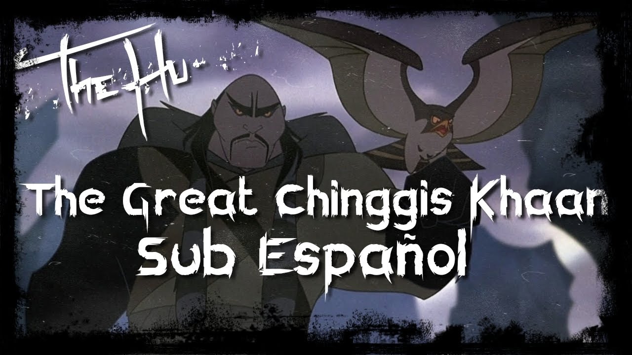 The Hu - The Great Chinggis Khaan (Lyrics/Sub Español) (Letra Oficial)