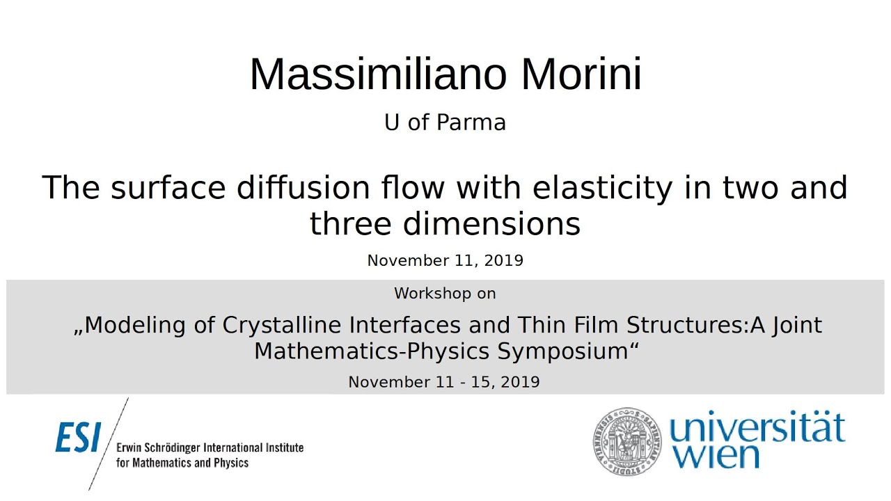 Massimiliano Morini - The surface diffusion flow with elasticity in two and three dimensions